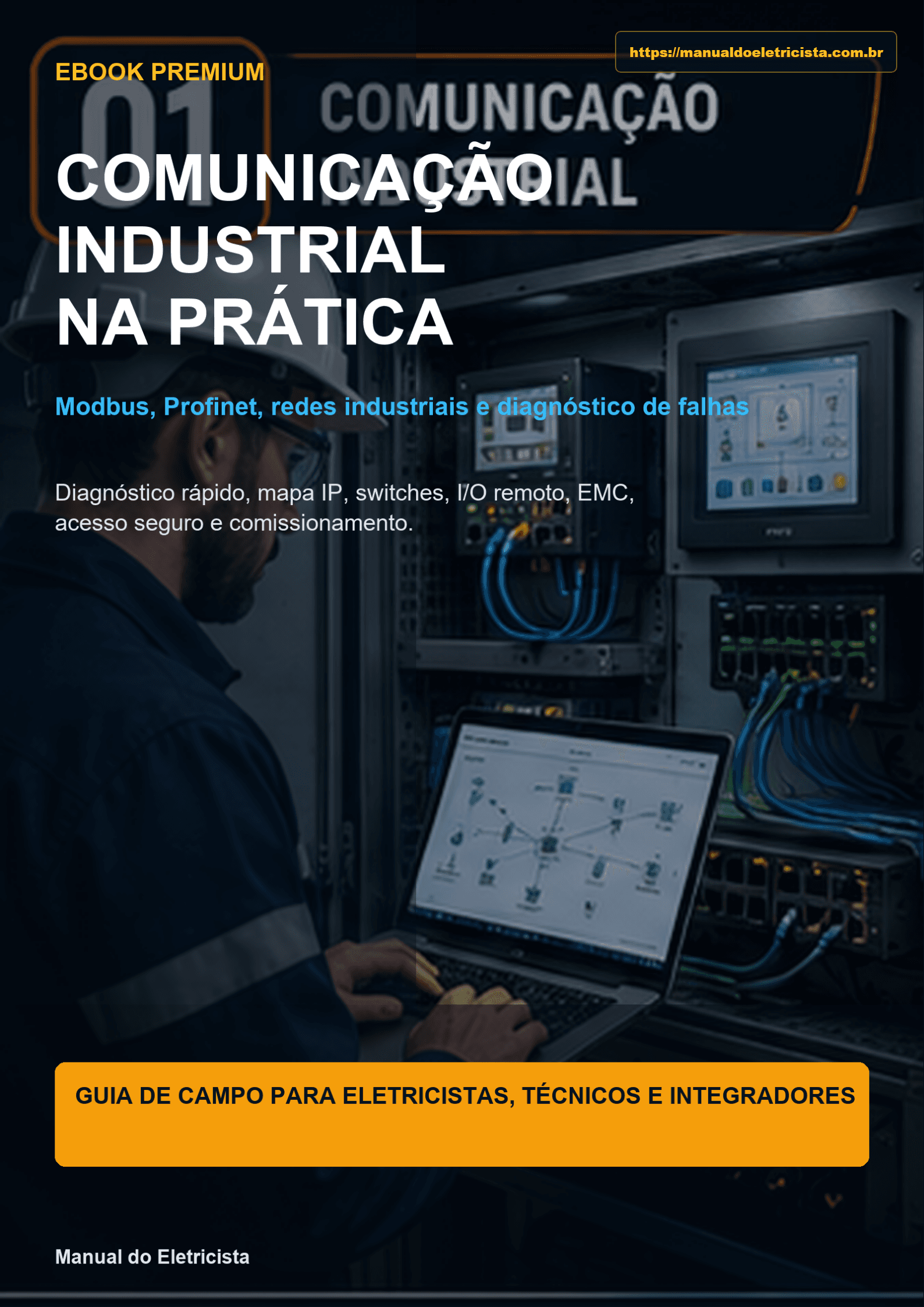 Capa do ebook Comunicação Industrial na Prática - Redes, protocolos, diagnóstico e integração