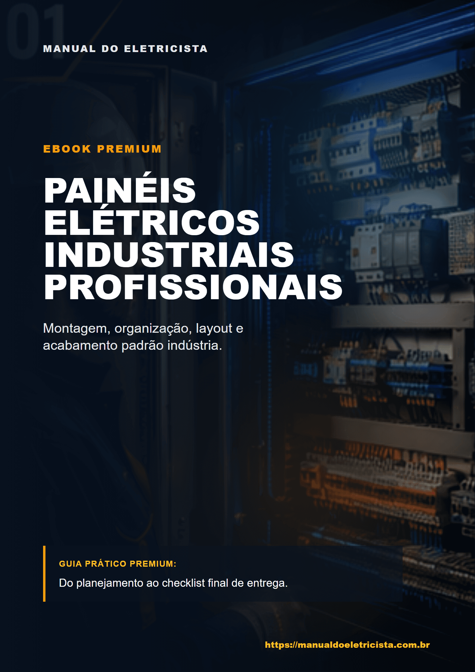 Capa do ebook Painéis Elétricos Industriais Profissionais - Montagem, layout, segurança e entrega técnica